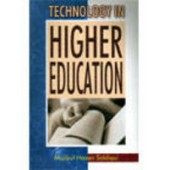Technology In Higher Education by Siddiqui